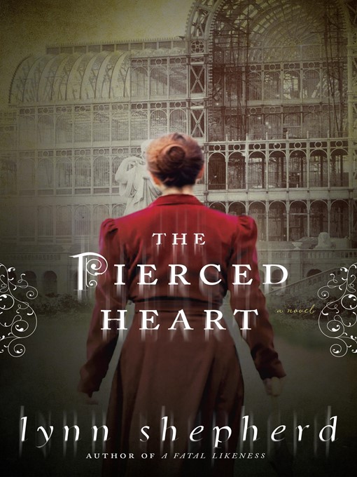Title details for The Pierced Heart by Lynn Shepherd - Available